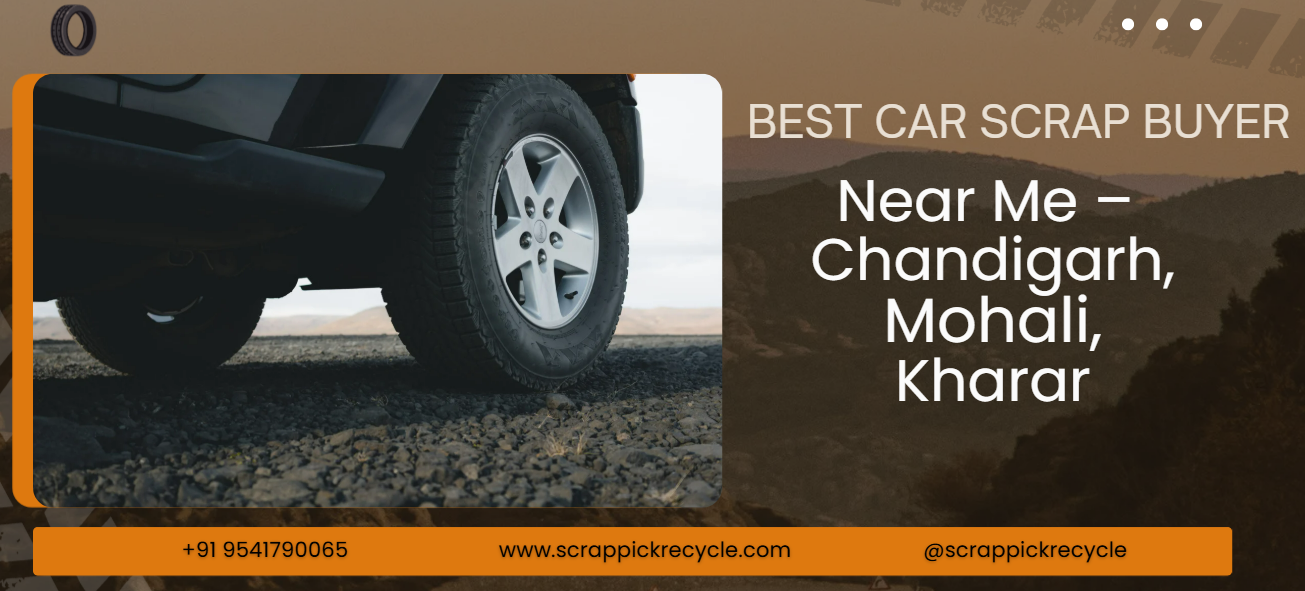 car-scrap-dealers-in-chandigarh-mohali-panchkula-kharar-zirakpur